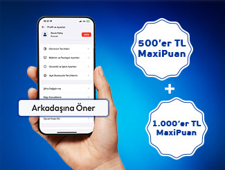 İş Bankası'nı arkadaşınıza önerin hem siz hem de arkadaşınız 500 TL MaxiPuan kazanın!